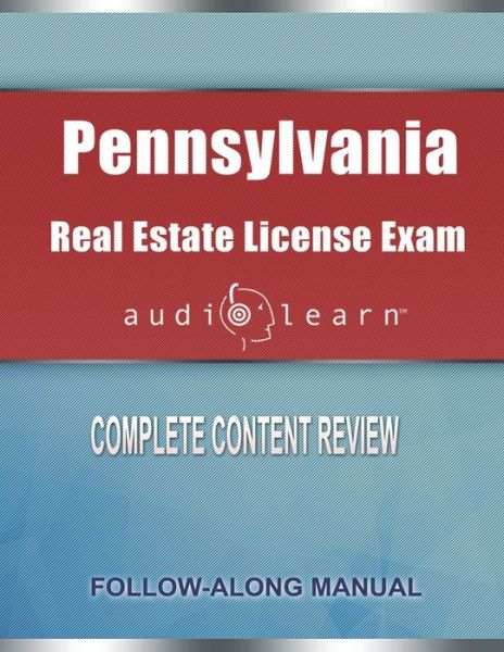 Cover for Audiolearn Content Team · Pennsylvania Real Estate License Exam Audio Learn: Complete Audio Review for the Real Estate License Examination in Pennsylvania! (Paperback Book) (2020)