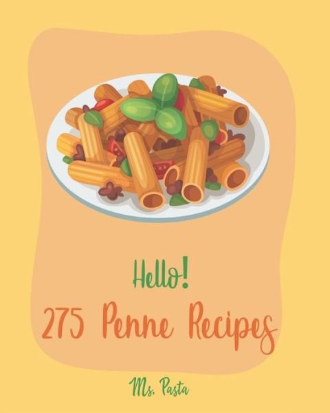 Cover for MS Pasta · Hello! 275 Penne Recipes (Paperback Bog) (2020)
