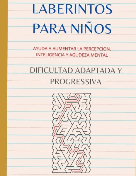 Laberintos para ninos - Xavier Coll - Books - Independently Published - 9798640197495 - April 26, 2020