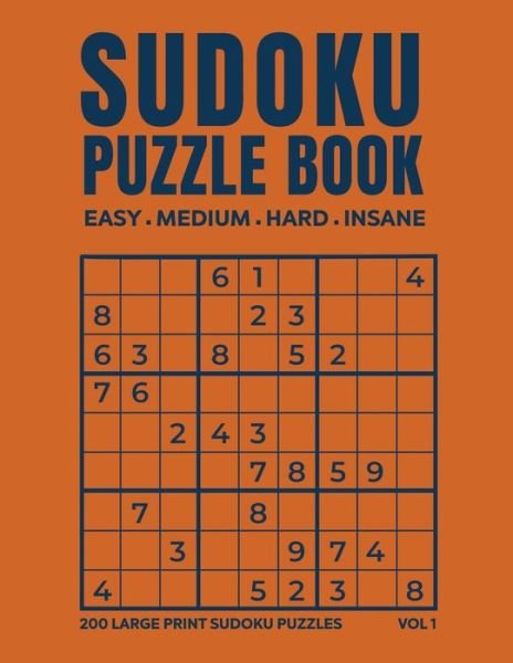 Cover for Hr Duncan · Sudoku Puzzle Book 200 Easy, Medium, Hard &amp; Insane Puzzles (Paperback Book) (2020)