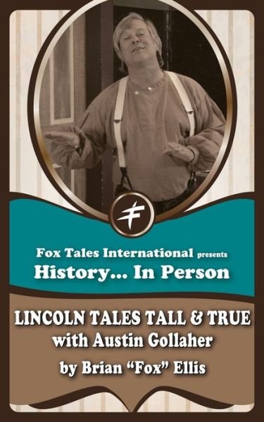 Cover for Brian Fox Ellis · Lincoln Tales Tall and True (Paperback Book) (2020)
