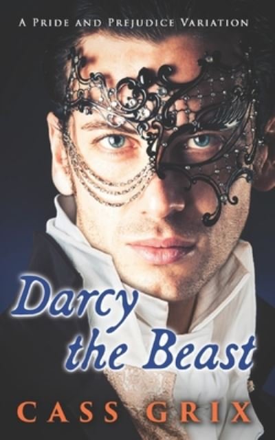 Cover for Cass Grix · Darcy the Beast (Paperback Book) (2020)