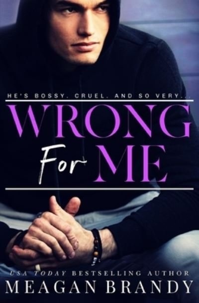 Cover for Meagan Brandy · Wrong For Me (Paperback Book) (2021)