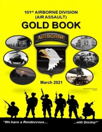 Cover for United States Government Us Army · 101st Airborne Division (Air Assault) Gold Book March 2021 (Paperback Book) (2021)