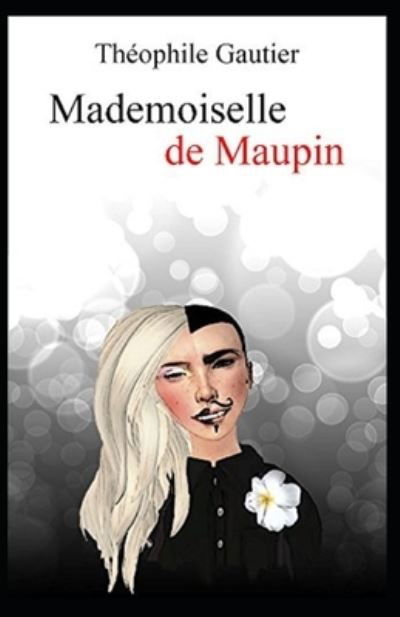 Cover for Theophile Gautier · Mademoiselle de Maupin Annote (Paperback Book) (2021)