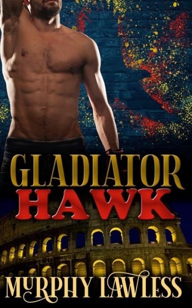 Cover for C E Murphy · Gladiator Hawk (Pocketbok) (2021)