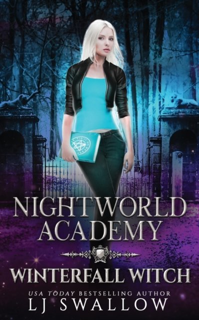 Cover for Swallow LJ Swallow · Nightworld Academy: Winterfall Witch (Paperback Book) (2022)