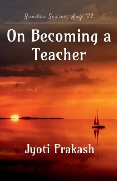 Cover for Jyoti Prakash · On Becoming a Teacher (Paperback Book) (2022)