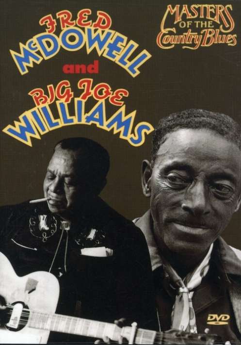 Cover for Williams,joe / Mcdowell,mississippi Joe · Masters of the Country Blues (DVD) (2002)