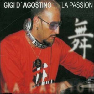 Cover for Gigi D Agostino · La Passion-remix (MCD) [Remix edition] (2000)