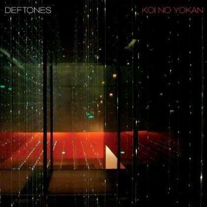 Koi No Yokan - Deftones - Musiikki - RPRW - 0093624946496 - tiistai 13. marraskuuta 2012