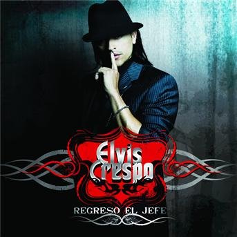 Cover for Elvis Crespo · Regresso El Jefe (CD) (2007)