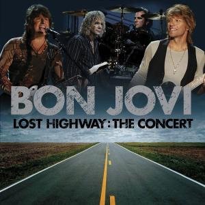 Cover for Bon Jovi · Lost Highway - Concert (CD) (2008)