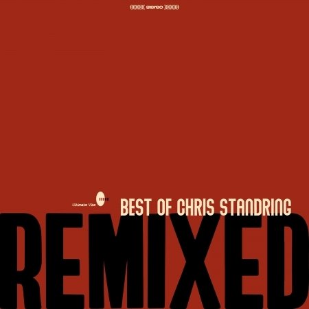 Cover for Chris Standring · Best Of Chris Standring (CD) [Remix edition] (2019)