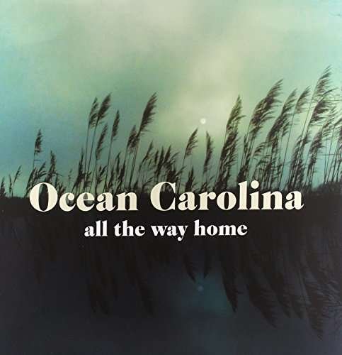 Cover for Ocean Carolina · All the Way Home (LP) (2014)