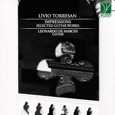 Cover for Leonardo De Marchi · Torresan: Impressions, Selected Guitar Works (CD) (2020)