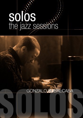 Cover for Gonzalo Rubalcaba · Solos: Jazz Sessions (DVD) (2010)