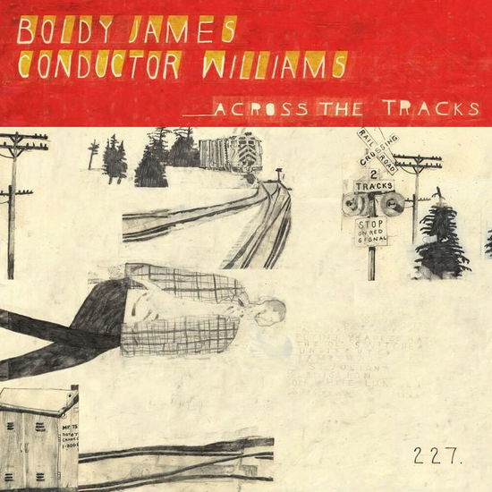 Cover for Boldy James &amp; Conductor Williams · Across The Tracks (LP) (2025)