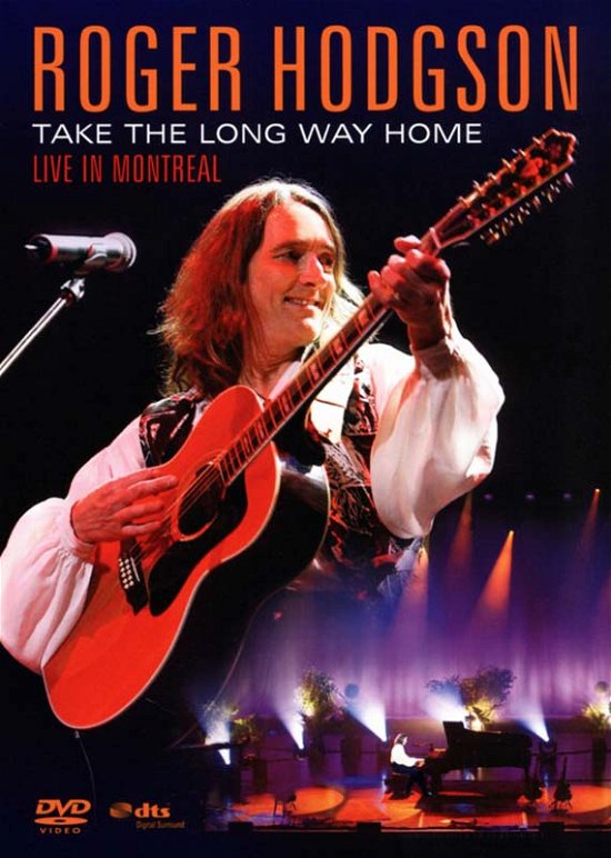 Take the Long Way Home: Live in Montreal - Roger Hodgson - Film - Eagle Vision USA - 0801213022496 - 18. september 2007