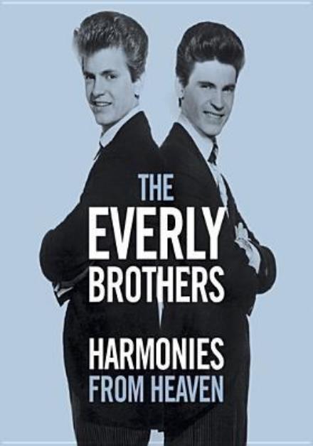 Harmonies from Heaven - Everly Brothers - Películas - MUSIC VIDEO - 0801213077496 - 9 de septiembre de 2016