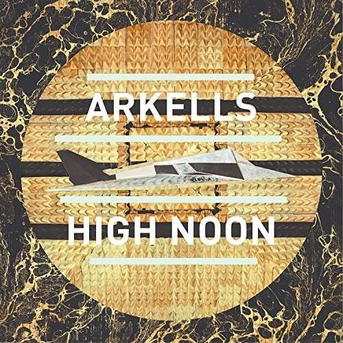 High Noon - Arkells - Musiikki - DINE ALONE MUSIC INC. - 0821826008496 - tiistai 16. syyskuuta 2014