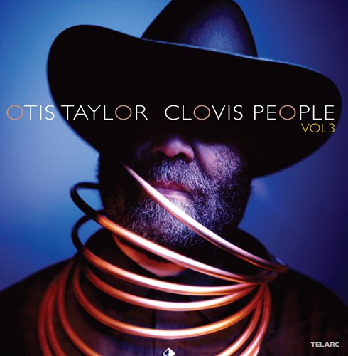 Clovis People Vol 3 - Taylor Otis - Musiikki - Telarc - 0888072318496 - maanantai 24. toukokuuta 2010