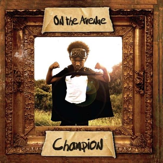 Cover for On the Avenue · Champion (CD) (2014)