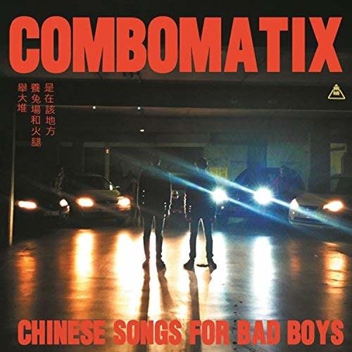 Cover for Combomatix · Chinese Sngs For Bad Boys (LP) (2016)