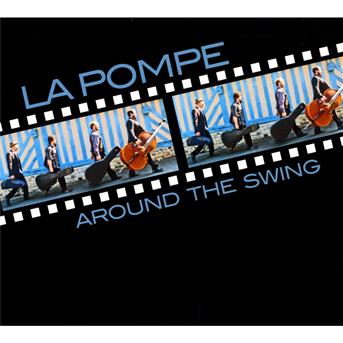 Cover for La Pompe · Around the Dwing (CD) (2009)