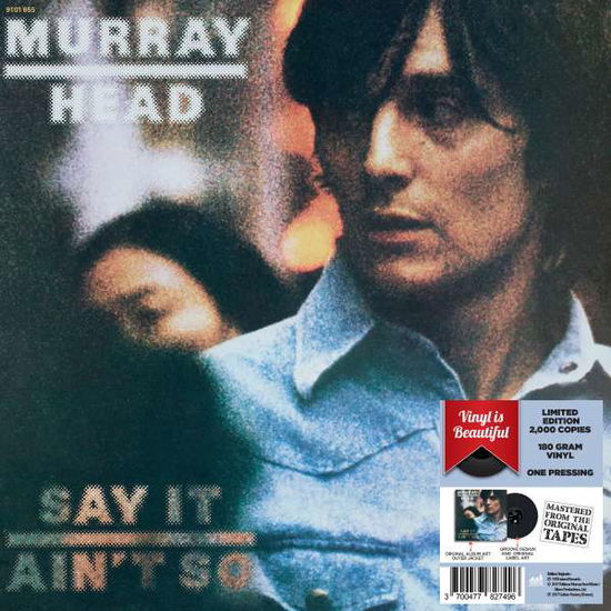 Say It Ain't So - 180 Gram Vin - Murray Head - Muzyka - CULTURE FACTORY - 3700477827496 - 23 maja 2017