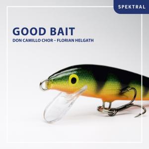 Don Camillo Chor / Florian Helgath · Good Bait Spektral Klassisk (CD) (2009)