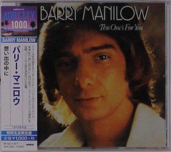 Cover for Barry Manilow · This One's For You (CD) [Japan Import edition] (2017)