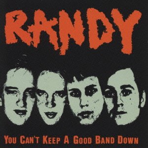 Cover for Randy · You Can't Keep a Good Band Dow (CD) [Japan Import edition] (2021)