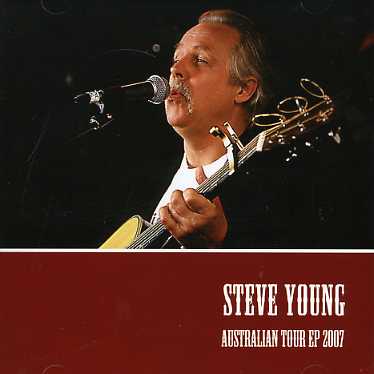 Cover for Steve Young · Australian Tour EP 2007 (CD) (2007)