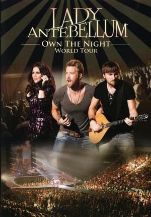 Cover for Lady Antebellum · Own the Night World Tour (DVD) (2012)