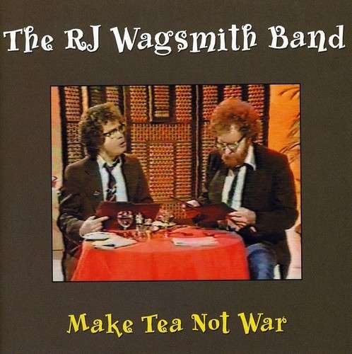 Make Tea Not War - The Rj Wagsith Band - Musique - ANGEL AIR - 5055011701496 - 5 juillet 2019