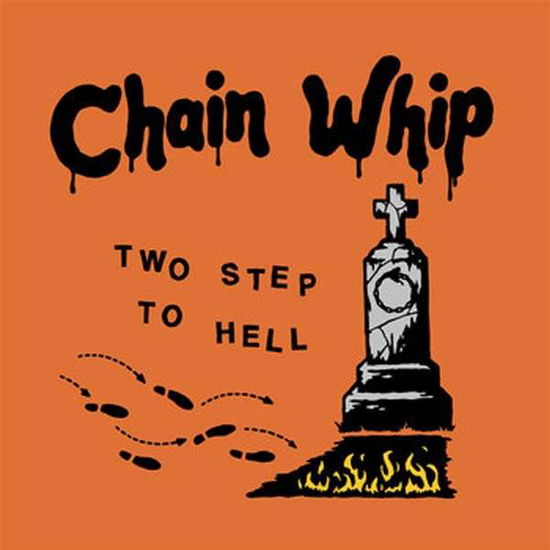 Cover for Chain Whip · Two Step To Hell (LP) [EP edition] (2021)