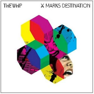 Cover for Whip · X Marks Destination (DVD/CD) (2017)