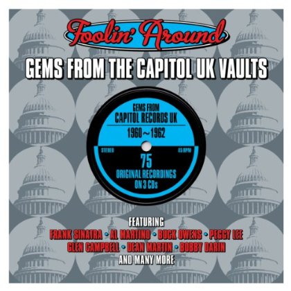 Foolin' Around - Gems From The Capitol Uk Vaults 1960-1962 - V/A - Música - ONE DAY MUSIC - 5060259820496 - 30 de setembro de 2013