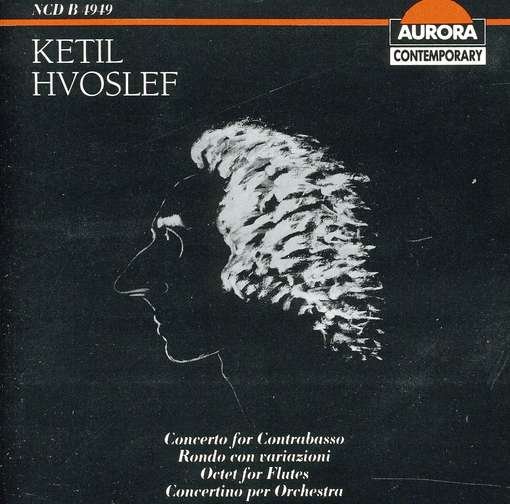 Cover for Hvoslef / Rpo / Dreier · Cto for Contrabasso / Rondo Con Variazioni (CD) (1992)