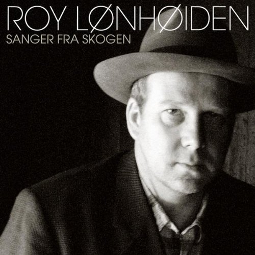 Cover for Roy Lonhoiden · Sanger fra Skogen (CD) (2007)