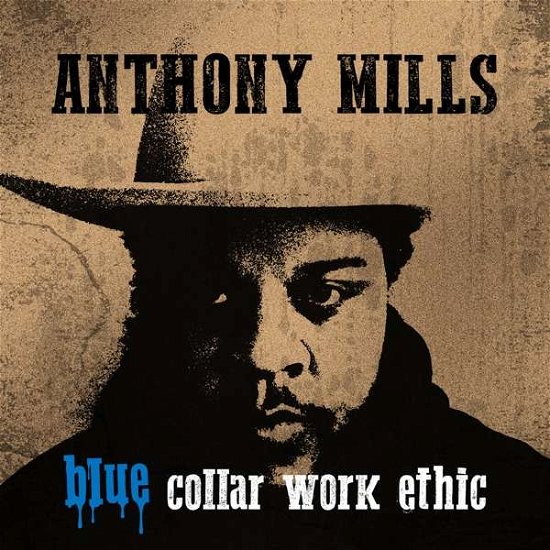 Cover for Mills Anthony · Blue Collar Work Ethic (LP) [Coloured edition] (2019)