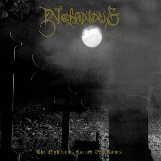 Cover for Nefandus · The Nightwinds Carried Our Names (CD) (2024)