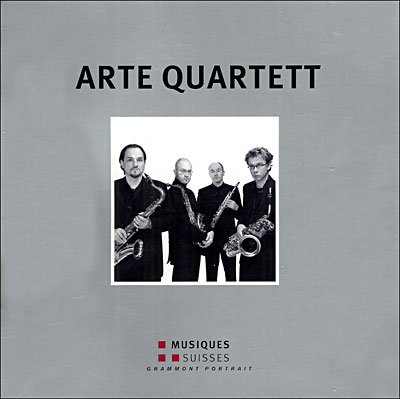 Cover for Arte Quartett / Arte Quartett · Schweizer Saxophonquartette (CD) (2005)