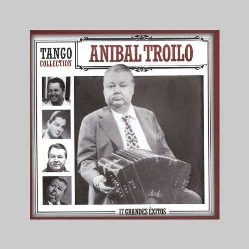 Tango Collection Instrumental - Anibal Troilo - Musique - RGS - 7798145107496 - 4 septembre 2012