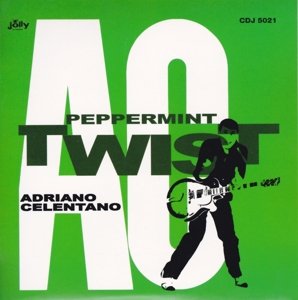 Cover for Adriano Celentano · Peppermint Twist (CD) [Reissue edition] (2016)