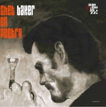 Cover for Chet Baker · Chet On Poetry (LP) (2022)