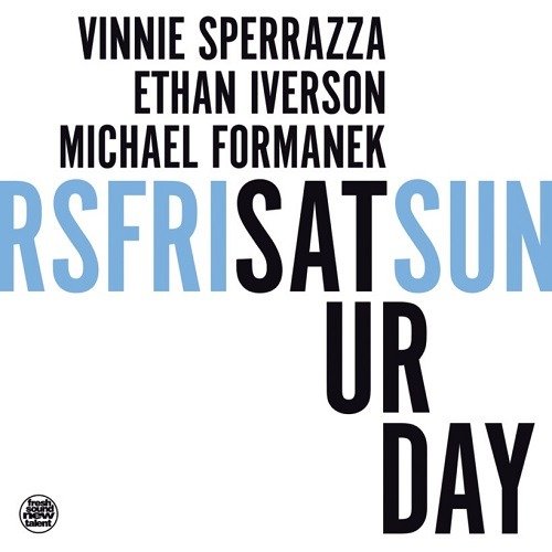 Saturday - Vinnie Sperrazza - Música - FRESH SOUND NEW TALENT - 8427328436496 - 28 de abril de 2023