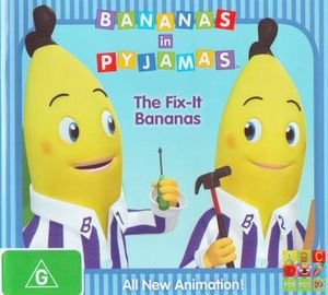 Cover for Bananas In Pyjamas · Bananas In Pyjamas - Fix It Bananas (DVD) (2011)