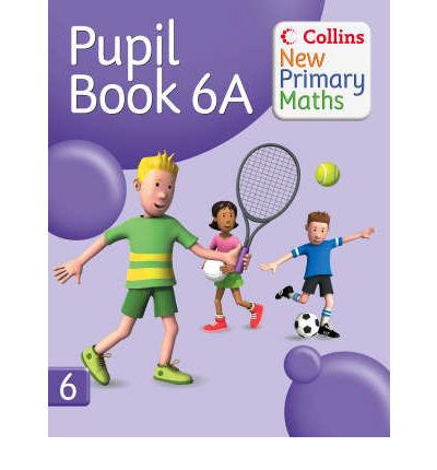 Cover for Peter Clarke · Pupil Book 6a - Collins New Primary Maths (Paperback Book) (2007)